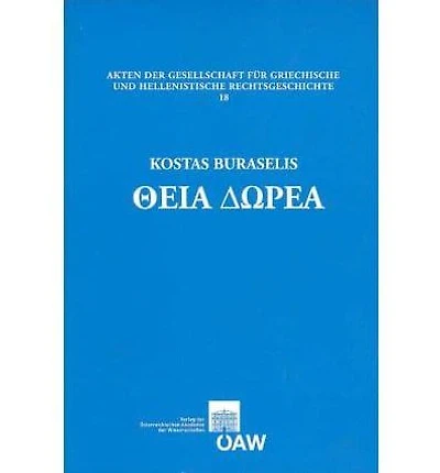 Theia Dorea: Das Gottlich-Kaiserliche Geschenk. Studien zur Politik der Severer und zur Constitutio Antoniana