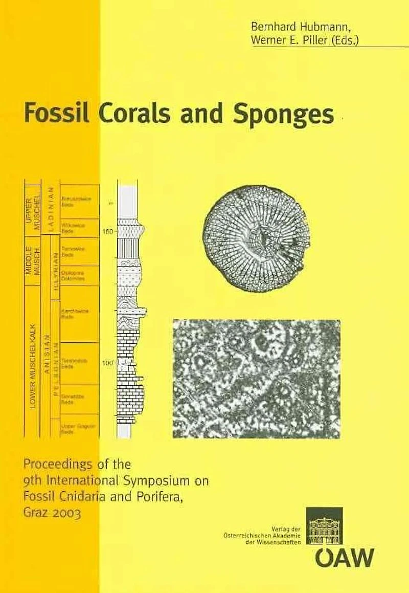 Fossil Corals and Sponges: Proceedings of the 9th International Symposium on Fossil Cnidaria and Porifera, Graz 2003