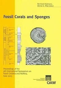 Fossil Corals and Sponges: Proceedings of the 9th International Symposium on Fossil Cnidaria and Porifera, Graz 2003