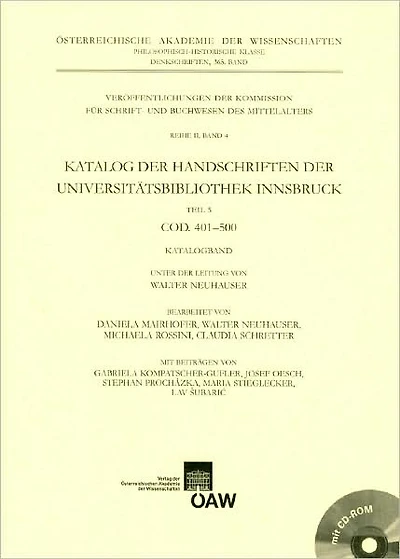 Katalog der Handschriften der Universitatsbibliothek Innsbruck: Cod. 401-500