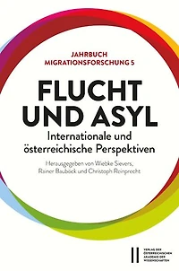 Flucht und Asyl - internationale und osterreichische Perspektiven