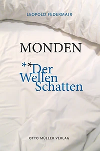 Monden: Der Wellen Schatten