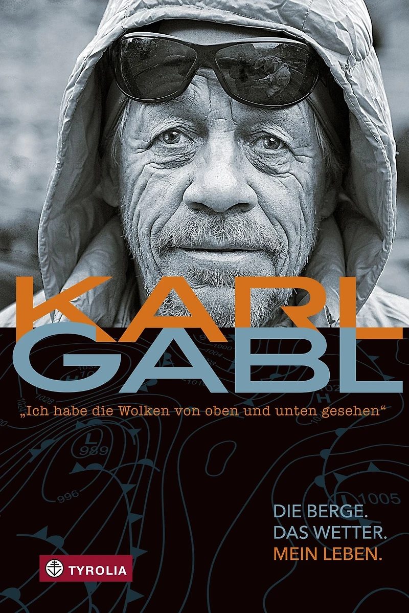"Ich habe die Wolken von oben und unten gesehen": Die Berge, das Wetter, mein Leben