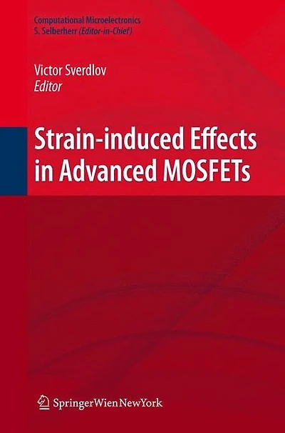 Strain-Induced Effects Advanced MOSFETs