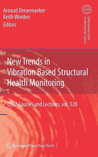 New Trends Vibration Based Structural Health Monitoring