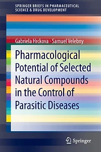 Pharmacological Potential of Selected Natural Compounds in the Control of Parasitic Diseases