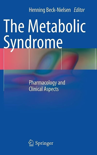 The Metabolic Syndrome: Pharmacology and Clinical Aspects