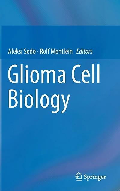 Glioma Cell Biology