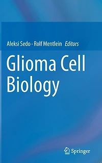 Glioma Cell Biology