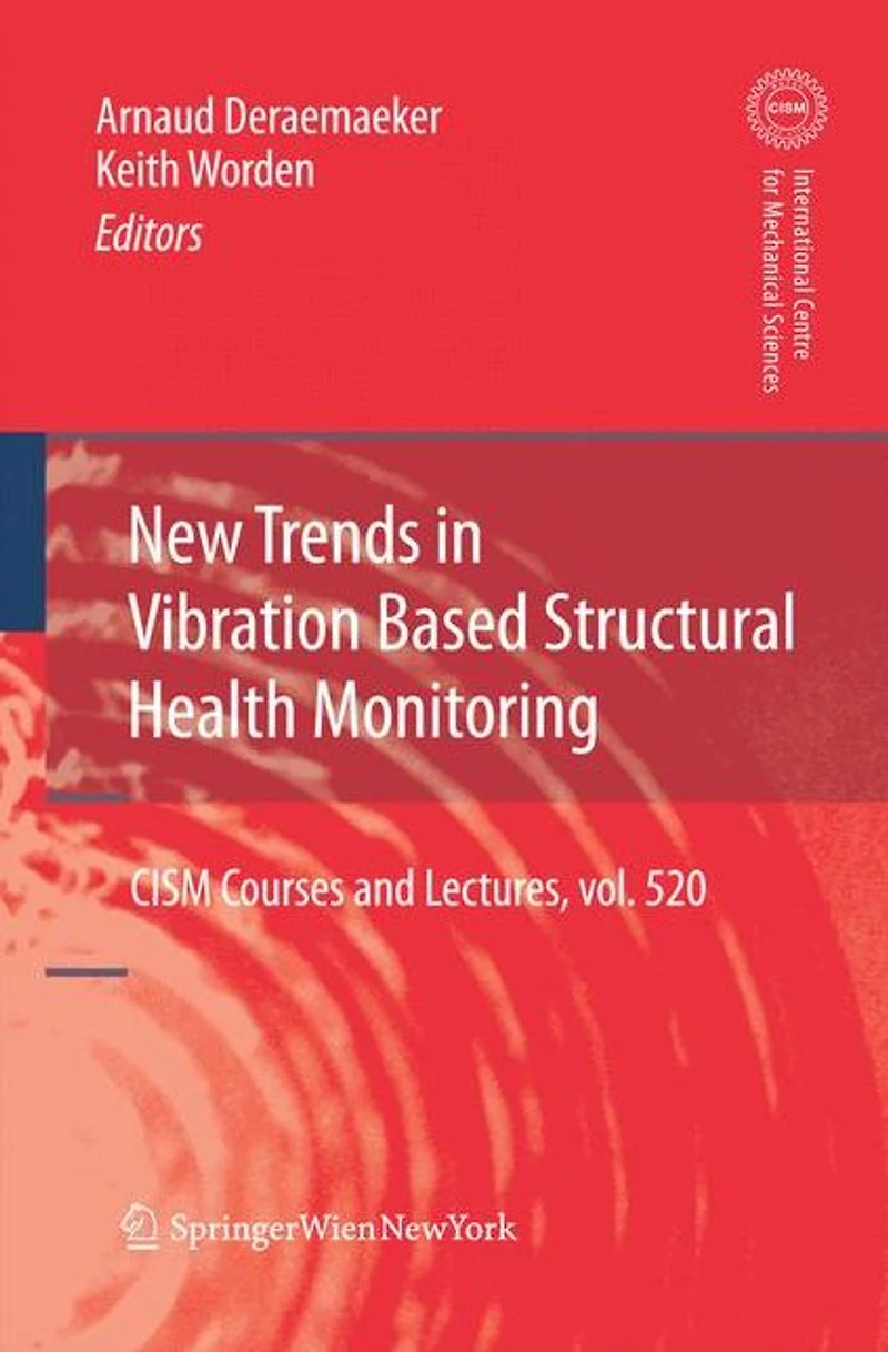 New Trends Vibration Based Structural Health Monitoring