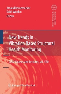 New Trends Vibration Based Structural Health Monitoring