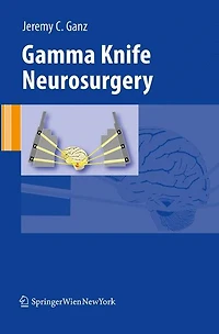 Gamma Knife Neurosurgery