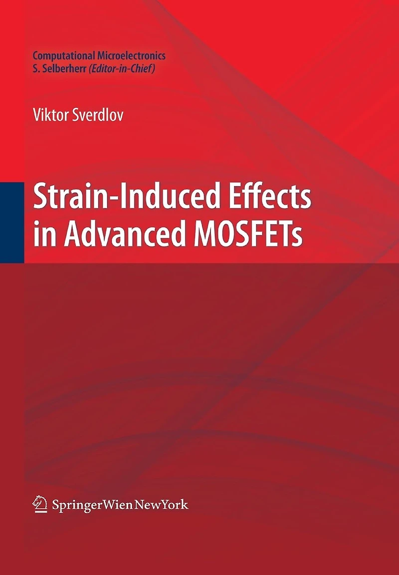 Strain-Induced Effects Advanced MOSFETs