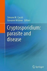 Cryptosporidium: parasite and disease