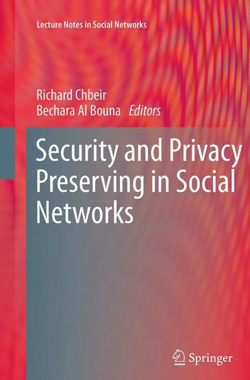 Security and Privacy Preserving Social Networks