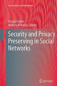 Security and Privacy Preserving Social Networks