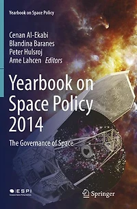 Yearbook on Space Policy 2014: The Governance of