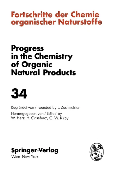 Fortschritte der Chemie organischer Naturstoffe / Progress in the Chemistry of Organic Natural Products