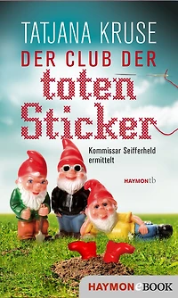 der Club toten Sticker: Kommissar Seifferheld ermittelt