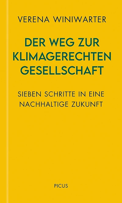 Der Weg zur klimagerechten Gesellschaft: Sieben Schritte in eine nachhaltige Zukunft