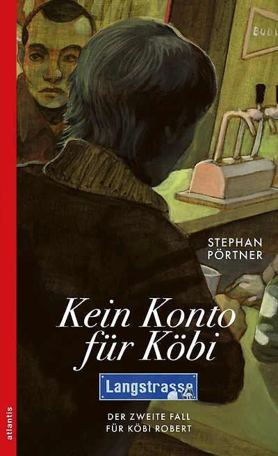 Kein Konto für Köbi: Der zweite Fall für Köbi Robert