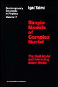 Simple Models of Complex Nuclei