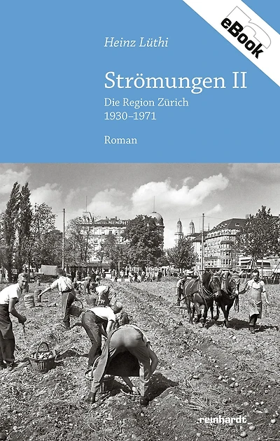 Strömungen II: Die Region Zürich 1930-1971