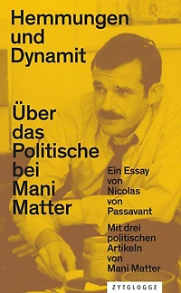Hemmungen und Dynamit: Über das Politische bei Mani Matter