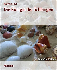 Die Königin der Schlangen