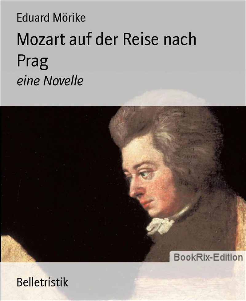 Mozart auf der Reise nach Prag: Eine Novelle (Abridged)