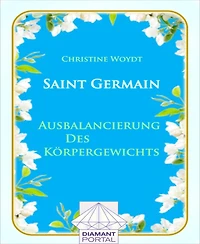 Saint Germain Ausbalancierung des Körpergewichts