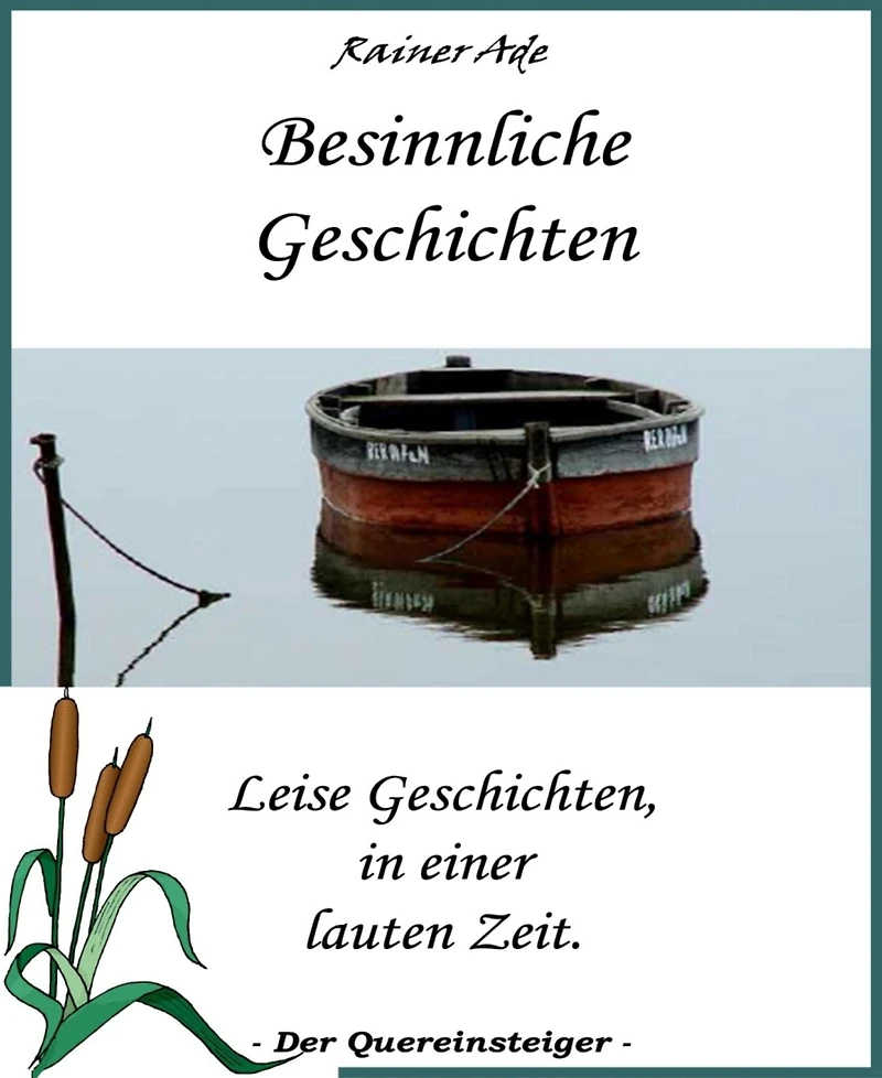 Besinnliche Geschichten: Tiefgründige Geschichten, in einer oberflächlichen Zeit.