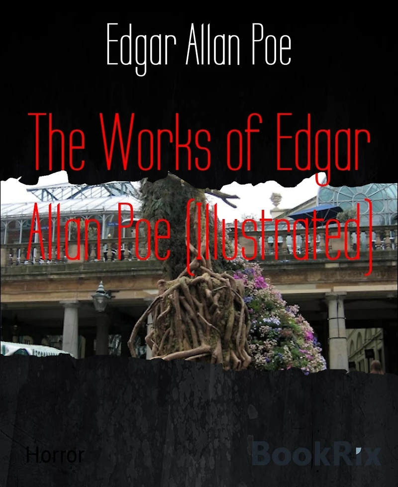 The Works of Edgar Allan Poe