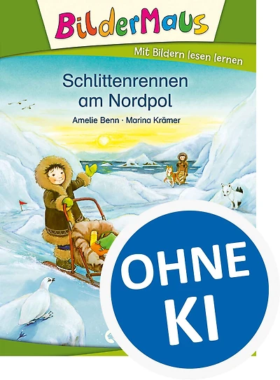 Bildermaus - Schlittenrennen am Nordpol: Mit Bildern lesen lernen - Ideal für die Vorschule und Leseanfänger ab 5 Jahre