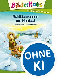 Bildermaus - Schlittenrennen am Nordpol: Mit Bildern lesen lernen - Ideal für die Vorschule und Leseanfänger ab 5 Jahre