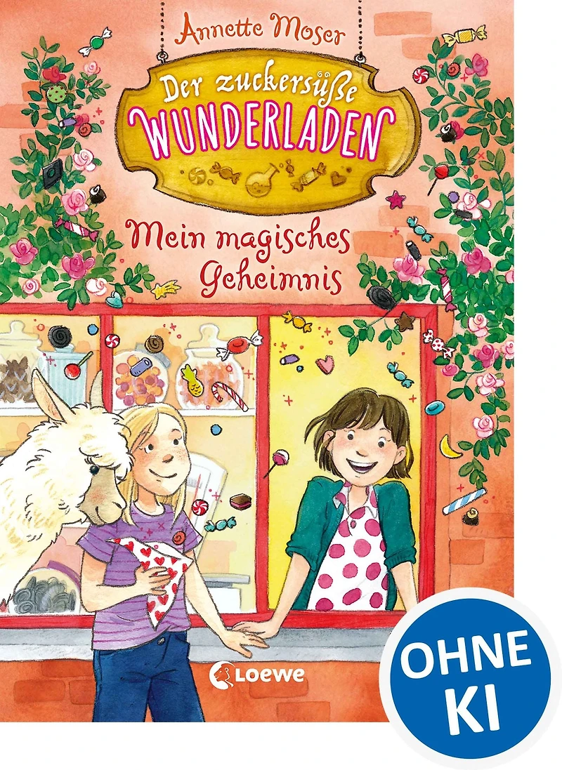 Der zuckersüße Wunderladen (Band 2) - Mein magisches Geheimnis: Magisches Kinderbuch ab 9 Jahre