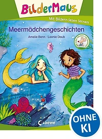 Bildermaus - Meermädchengeschichten: Mit Bildern lesen lernen - Ideal für die Vorschule und Leseanfänger ab 5 Jahre
