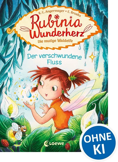 Rubinia Wunderherz, die mutige Waldelfe (Band 3) - Der verschwundene Fluss: Kinderbuch zum Vorlesen und ersten Selberlesen - Für Mädchen ab 6 Jahre - Fantasybuch für Erstleser
