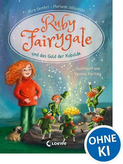 Ruby Fairygale und das Gold der Kobolde (Erstlese-Reihe, Band 3): Tauche ein in eine magische Welt voller Fabelwesen - Fantasy-Abenteuer mit Ruby Fairygale für Erstleser ab 7 Jahren