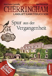 Cherringham - Spur aus der Vergangenheit: Landluft kann tödlich sein