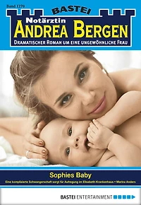 Notärztin Andrea Bergen 1270: Sophies Baby