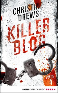 Killer Blog - Folge 4: Auf der Flucht