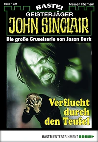 John Sinclair 1921: Verflucht durch den Teufel