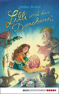 Lilli und das Drachenei