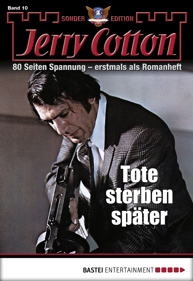 Jerry Cotton Sonder-Edition 10: Tote sterben später