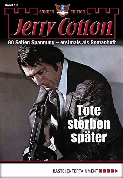 Jerry Cotton Sonder-Edition 10: Tote sterben später