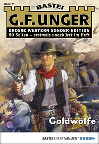 G. F. Unger Sonder-Edition 71: Goldwölfe