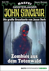 John Sinclair 1980: Zombies aus dem Totenwald