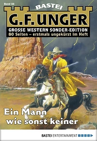 G. F. Unger Sonder-Edition 88: Ein Mann wie sonst keiner
