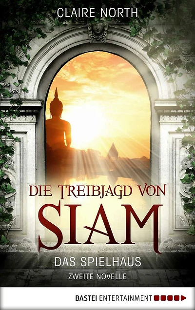 Die Treibjagd von Siam: Das Spielhaus - Zweite Novelle